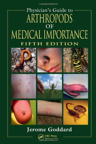 Physicians Guide To Arthropods Of Medical Importance Fifth Edition 5th Edition Jerome Goddard