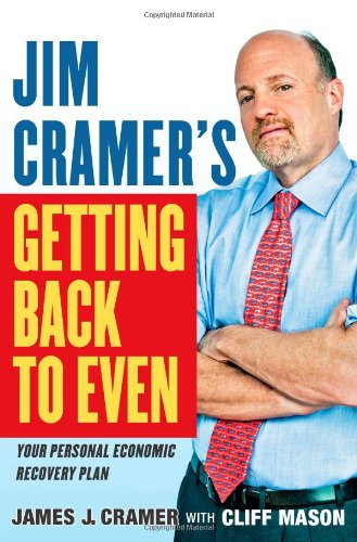 Jim Cramers Getting Back To Even James J Cramer