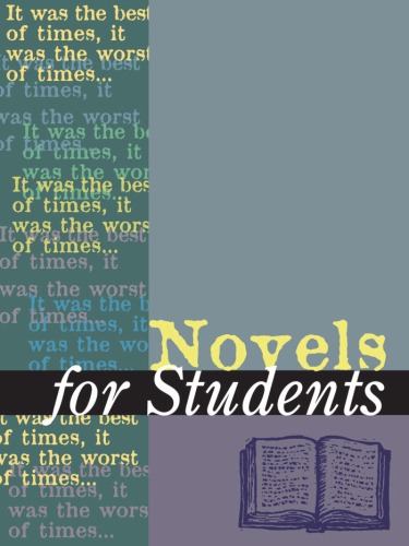 Novels For Students Presenting Analysis Context And Criticism On Commonly Studie Novels Volume 29 Sara Constantakis