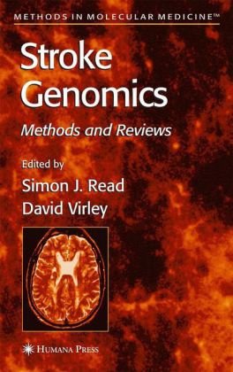 Stroke Genomics Methods And Reviews Methods In Molecular Medicine 1st Edition Simon J Read