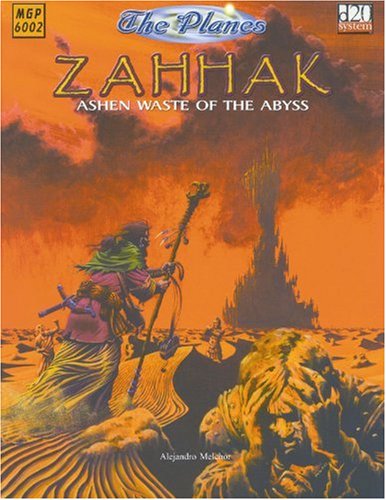 The Planes Zahhak Ashen Waste Of The Abyss 1st Edition by Alejandro Melchor, Ralph Horsley ISBN 1903980291 9781903980293