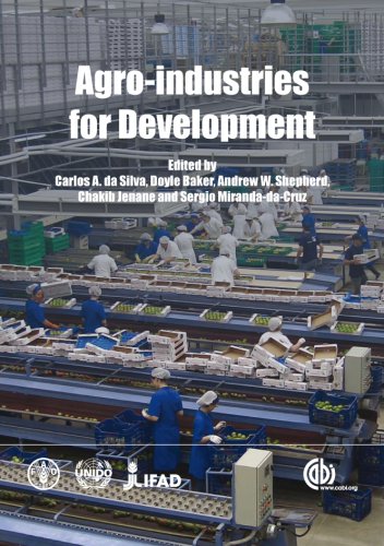 Agroindustries For Development First Carlos A Da Silva Doyle Baker