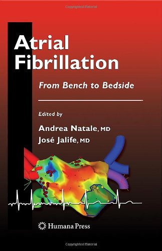 Atrial Fibrillation From Bench To Bedside Contemporary Cardiology 1st Edition Andrea Natale
