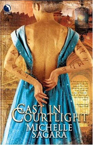 Cast In Courtlight The Chronicles Of Elantra Book 2 Original Michelle Sagara