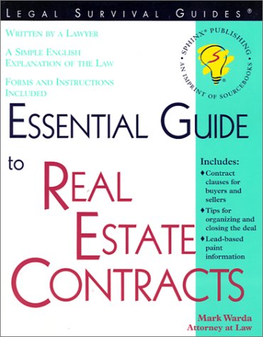 Essential Guide To Real Estate Contracts Mark Warda