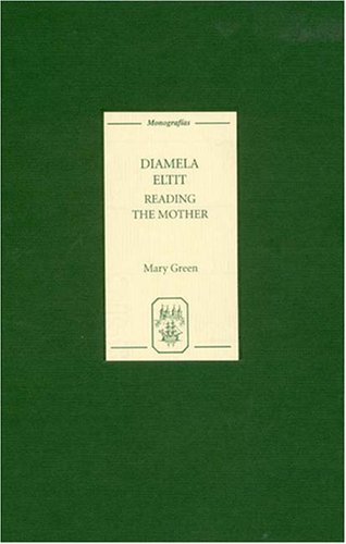Diamela Eltit Reading The Mother Monografas A Mary Green