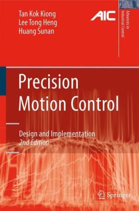 Precision Motion Control Design And Implementation 2nd Edition Tan Kok Kiong Phd