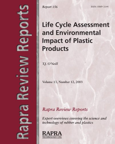 Life Cycle Assessment And Environmental Impact Of Polymeric Products Rapra Review Reports V 13 No 12 T