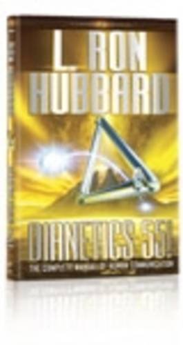 Dianetics 55 The Complete Manual Of Human Communication Illustrated Edition L Ron Hubbard