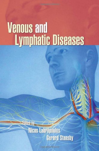 Venous And Lymphatic Diseases 1st Edition Nicos Labropoulos Gerard Stansby