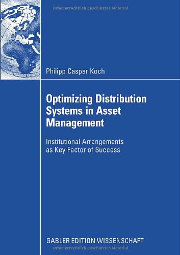 Optimizing Distribution Systems In Asset Management Philipp Caspar Koch