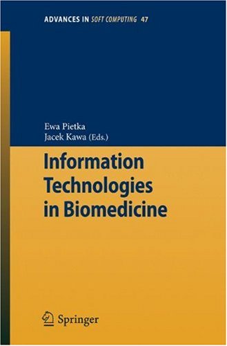 Information Technologies In Biomedicine 1st Edition Piotr Augustyniak Auth