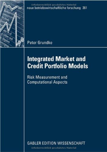 Integrated Market And Credit Portfolio Models Risk Measurement And Computational Aspects Peter Grundlke