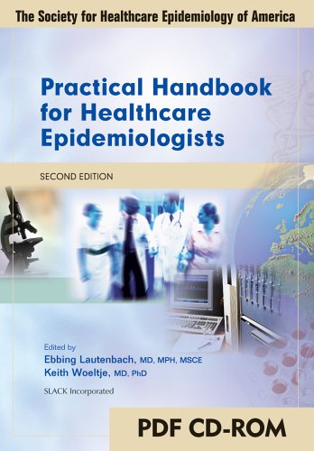 Practical Handbook For Healthcare Epidemiologists 2nd Edition 2nd Ebbing Lautenbach