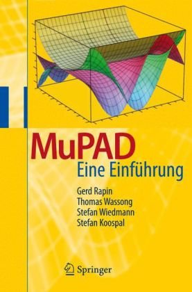 Mupad Eine Einfhrung German 1st Edition Gerd Rapin Thomas Wassong