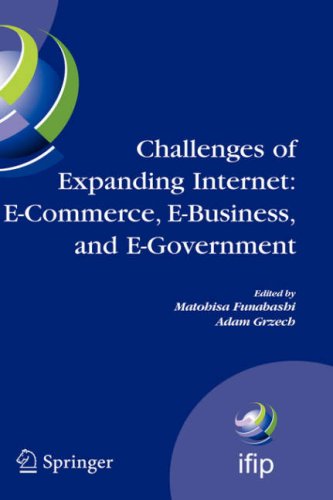 Challenges Of Expanding Internet Ecommerce Ebusiness And Egovernment 5th Ifip Conference On Ecommerce Ebusiness And Egovernment I3e2005 Federation For Information Processing 1st Edition Roch Glitho Editor