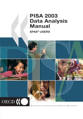 Pisa Data Analysis Manual 2003 Spss Users Organisation For Economic Cooperation A