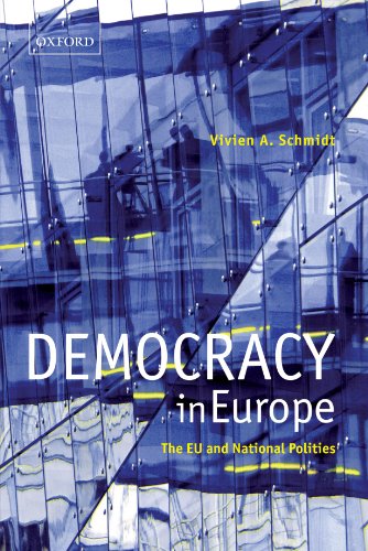 Democracy In Europe The Eu And National Polities Vivien A Schmidt