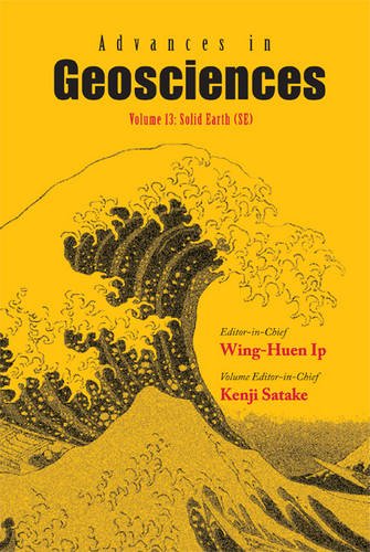 Advances In Geosciences Volume 13 Solid Earth Se Kenji Satake