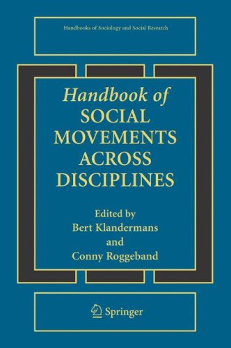 Handbook Of Social Movements Across Disciplines Handbooks Of Sociology And Social Research 1st Edition Bert Klandermans