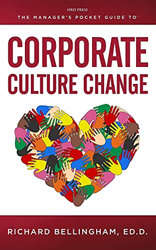 The Managers Pocket Guide To Corporate Culture Change Bellingham