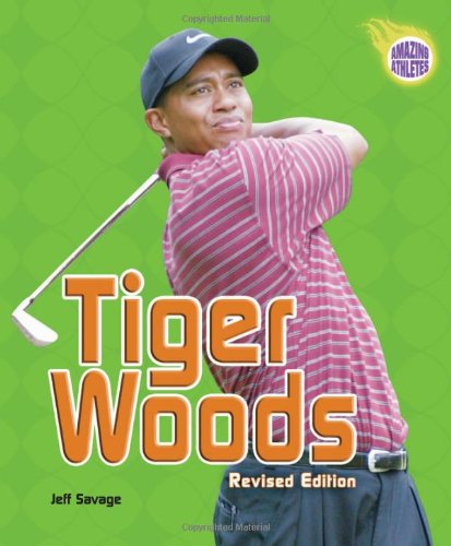 Tiger Woods Amazing Athletes Revised Jeff Savage