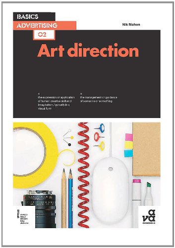 Basics Advertising 02 Art Direction Nik Mahon