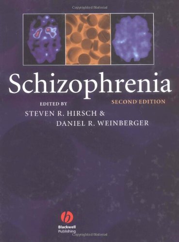Schizophrenia 2nd Edition 2nd Edition Sr Hirsch Daniel R Weinberger