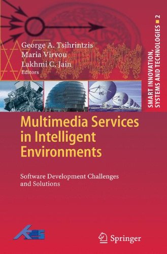 Multimedia Services In Intelligent Environments Integrated Systems 1st Edition George A Tsihrintzis