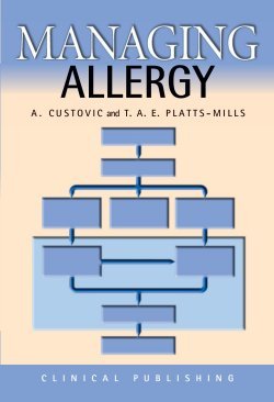 Managing Allergy 1st Edition Adnan Custovic Plattsmills Thomas