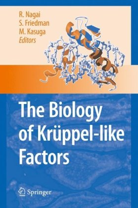 The Biology Of Krppellike Factors 1st Edition Ryozo Nagai