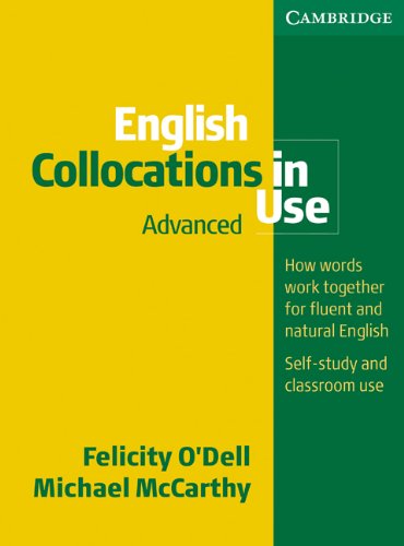 English Collocations In Use Advanced Advanced Ed Felicity Odell