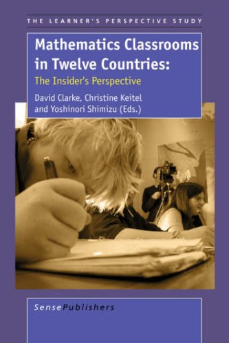Mathematics Classrooms In Twelve Countries The Insiders Perspective D Clarke