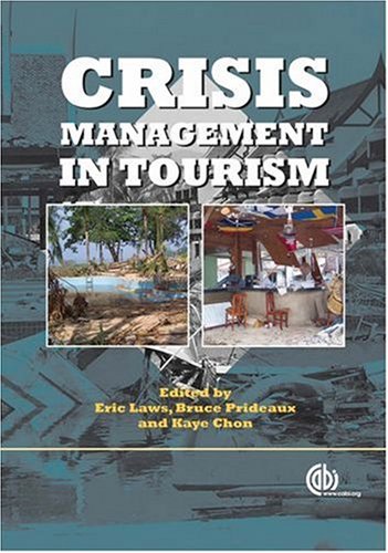 Crisis Management In Tourism Cabi Publishing First E Laws