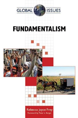 Fundamentalism Global Issues Rebecca Joyce Frey