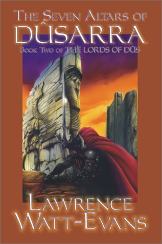 The Seven Altars Of Dusarra Lawrence Wattevans