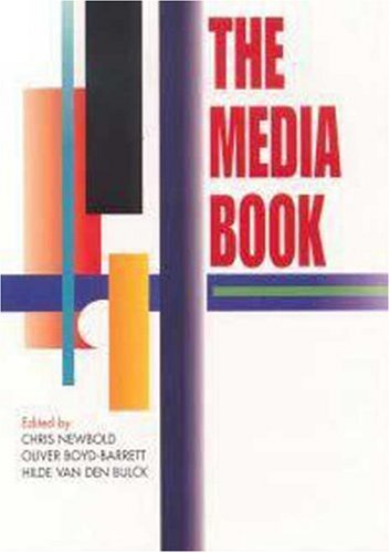 The Media Book Hodder Arnold Publication Chris Newbold Oliver Boydbarrett