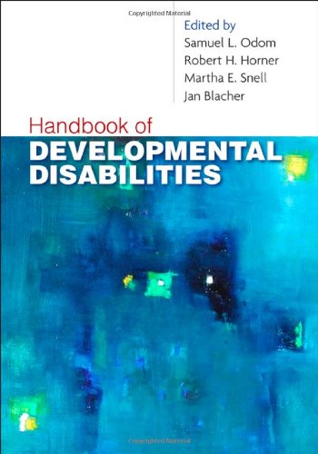 Handbook Of Developmental Disabilities 1st Edition Samuel L Odom