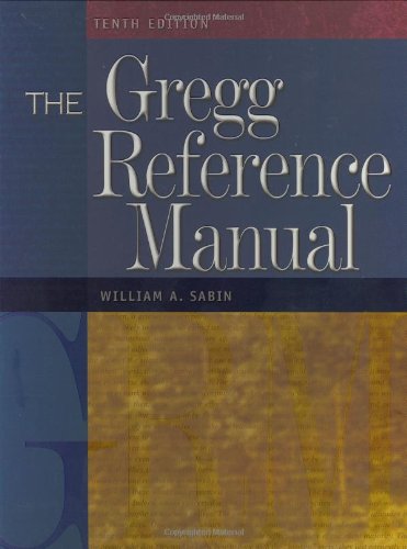 The Gregg Reference Manual 10th Edition William A Sabin