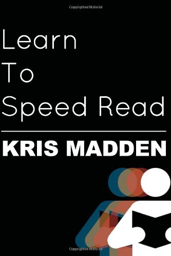 Learn To Speed Read The Official Kris Madden Workbook 1st Kris Madden