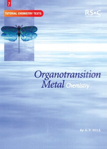 Organotransition Metal Chemistry 1st Edition Anthony F Hill