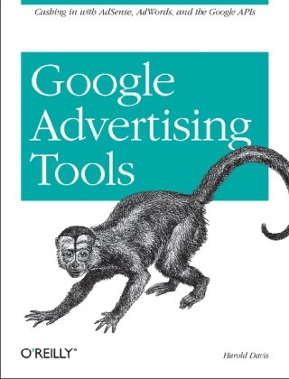 Google Advertising Tools Cashing In With Adsense And Adwords Second Edition 2nd Harold Davis