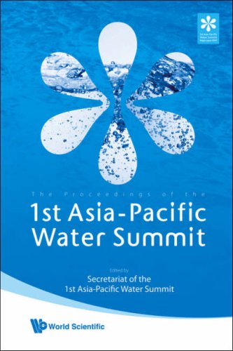 The Proceedings Of The 1st Asiapacific Water Summit Water Security Leadership And Commitment 34 December 2007 Bcon Plaza Beppu City Oita Prefecture Japan Secretariat Of The 1st Asiapacific Water Summit