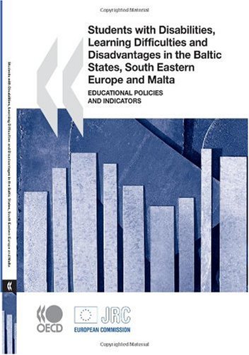 Students With Disabilities Learning Difficulties And Disadvantages In The Baltic States South Eastern Europe And Malta Educational Policies And Indicators Oecd