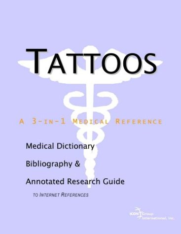 Tattoos A Medical Dictionary Bibliography And Annotated Research Guide To Internet References Health Publica Icon Health Publications