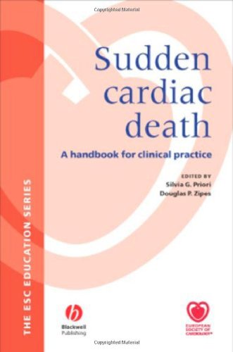 Sudden Cardiac Death A Handbook For Clinical Practice European Society Of Cardiology 1st Edition Silvia Priori