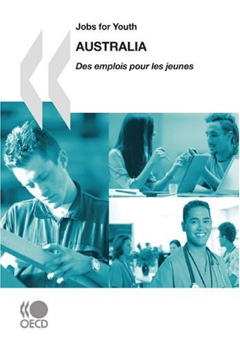 Jobs For Youth Des Emplois Pour Les Jeunes Australia 2009 Oecd