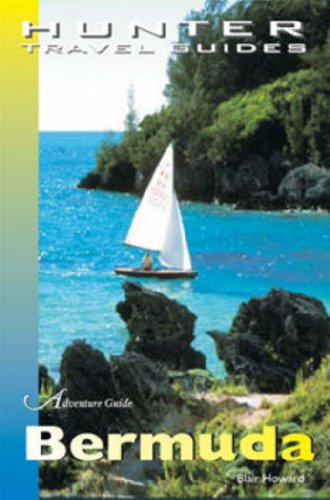 Travel Adventures Bermuda 4th Edition Hunter Travel Guides 4th Edition Blair Howard
