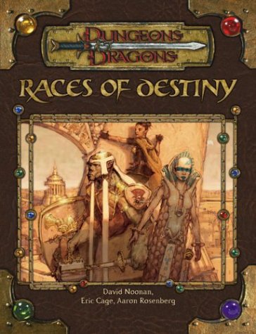 Races Of Destiny Dungeon Dragons D20 35 Fantasy Roleplaying David Noonan