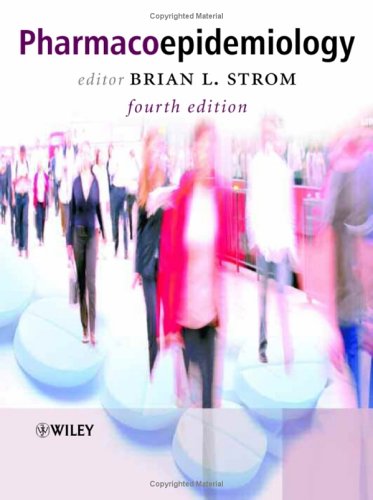 Pharmacoepidemiology 4th Edition 4th Edition Brian L Strom